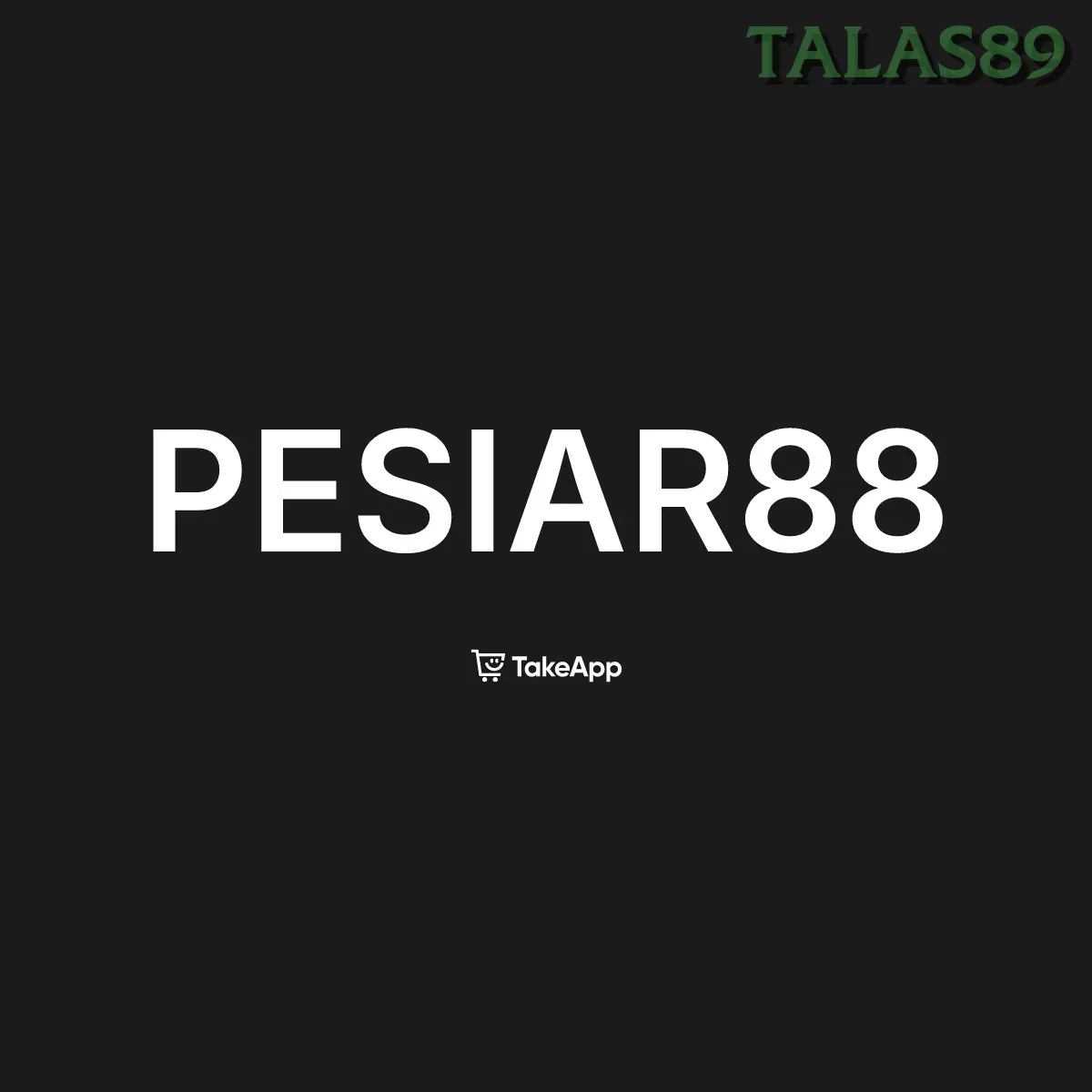 PESIAR88 dan talas89: Rangkuman Brand yang Banyak Dicari